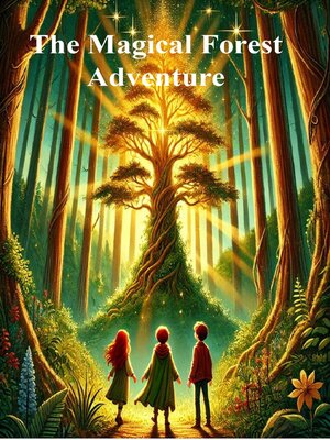 cover image of The Magical Forest Adventure
